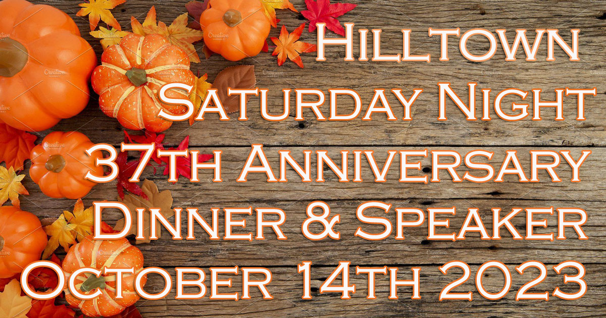 Hilltown Saturday Night 37th Anniversary